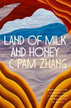 Land of Milk and Honey 9780593538241 C Pam Zhang, Verzenden, Gelezen, C Pam Zhang