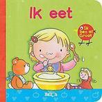 Ik eet / Ik ben al groot / 0 9789037488104, Verzenden, Gelezen