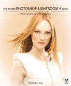 Adobe Photoshop Lightroom 4 Book: 9780321819598, Boeken, Zo goed als nieuw, Verzenden, Martin Evening