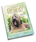 Ist das ein Briard: Eine Hunde-Erzählung vom Hölzc...  Book, Verzenden, Vom Sonnenblumenhof, Fine