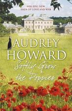 Softly Grow The Poppies 9781444755978 Audrey Howard, Verzenden, Gelezen, Audrey Howard