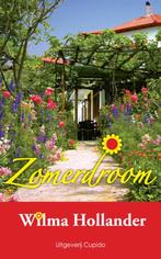 Zomerdroom 9789490763046, Livres, Chick lit, Wilma Hollander, Verzenden