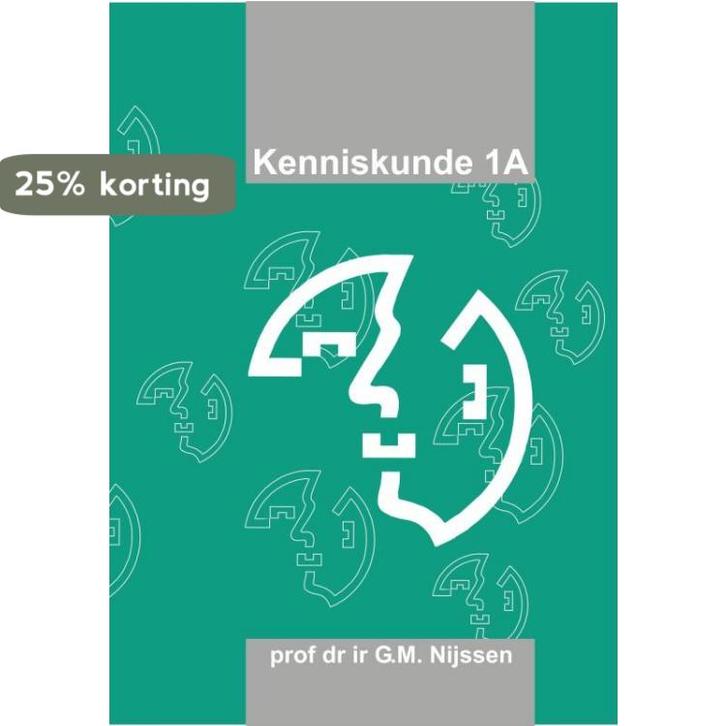 Kenniskunde 1A 9789055400102 G.M. Nijssen, Boeken, Informatica en Computer, Zo goed als nieuw, Verzenden