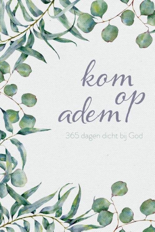 Kom op adem 9789492831217, Boeken, Godsdienst en Theologie, Zo goed als nieuw, Verzenden