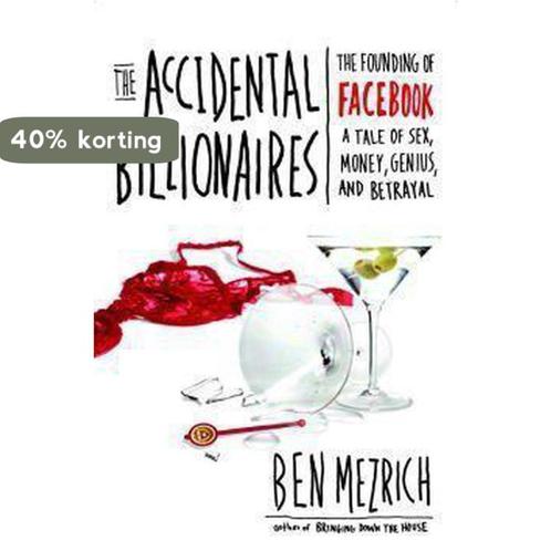 The Accidental Billionaires 9780385529372 B. Mezrich, Boeken, Taal | Engels, Zo goed als nieuw, Verzenden