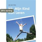 Hé, mijn kind kan leren 9789048421572 Jan de Vries, Boeken, Verzenden, Gelezen, Jan de Vries