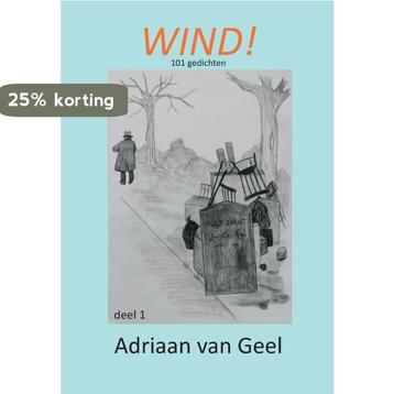 WIND! 1 9789463453523 Adriaan van Geel, Verzenden, Adriaan van Geel