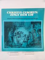 Christus Geboren: Zingt hem Lof LP Vinyl, Cd's en Dvd's, Vinyl | Overige Vinyl, Ophalen of Verzenden, Zo goed als nieuw