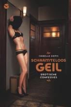 Schaamteloos geil 9789057204845 Isabelle Dams, Boeken, Verzenden, Zo goed als nieuw, Isabelle Dams