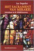Sacrament van Mirakel, Het 9789058260819 L. Dequeker, Verzenden, Gelezen, L. Dequeker