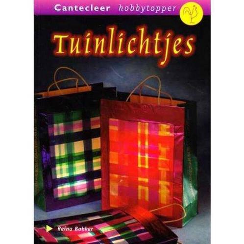 Tuinlichtjes / Cantecleer hobbytopper 9789021333106, Boeken, Hobby en Vrije tijd, Gelezen, Verzenden