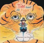 Tim temt de tijger 9789049921637, Boeken, Gelezen, Harmen van Straaten, Harmen van Straaten, Verzenden