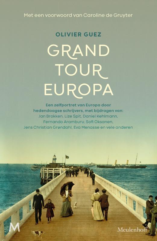 Grand Tour Europa 9789029097536 Olivier Guez, Boeken, Literatuur, Gelezen, Verzenden