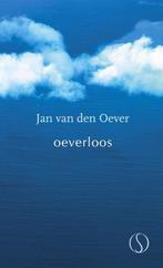 Oeverloos 9789491411304, Jan van den Oever, Geert Bakker, Verzenden
