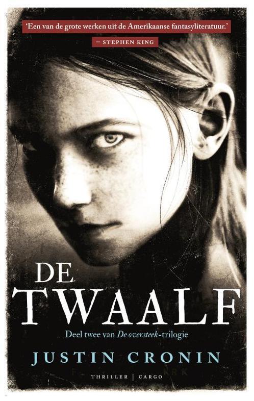 De twaalf / De oversteek-trilogie / 2 9789023425564, Boeken, Thrillers, Gelezen, Verzenden