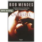 Overspel 9789022324387 Bob Mendes, Boeken, Verzenden, Gelezen, Bob Mendes