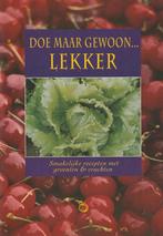 Doe maar gewoon lekker 9789080152915, Boeken, Verzenden, Gelezen, Promotieburo groenten en fruit