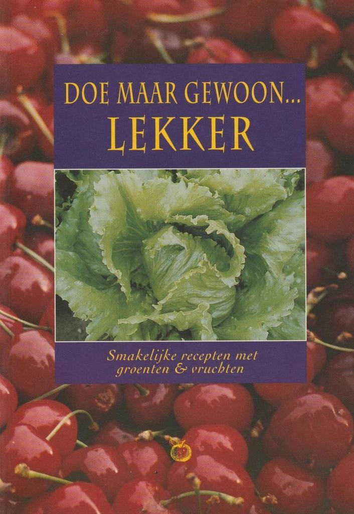 Doe maar gewoon lekker 9789080152915, Boeken, Kookboeken, Gelezen, Verzenden