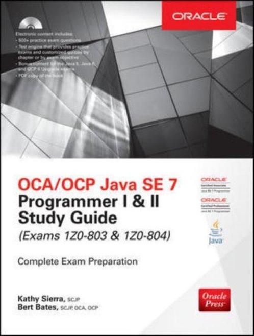 OCA/OCP Java SE 7 Programmer I & II Study Guide (Exams, Boeken, Taal | Engels, Gelezen, Verzenden