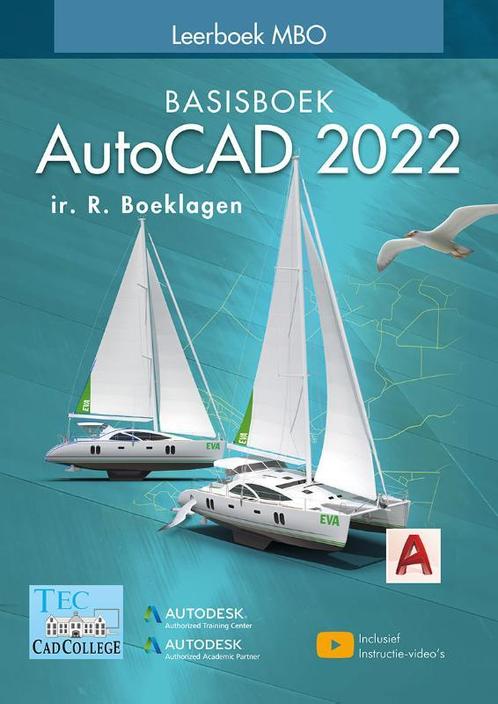 2022 / AutoCAD 2022 / Basisboek / Leerboek MBO 9789492250445, Boeken, Schoolboeken, Zo goed als nieuw, Verzenden