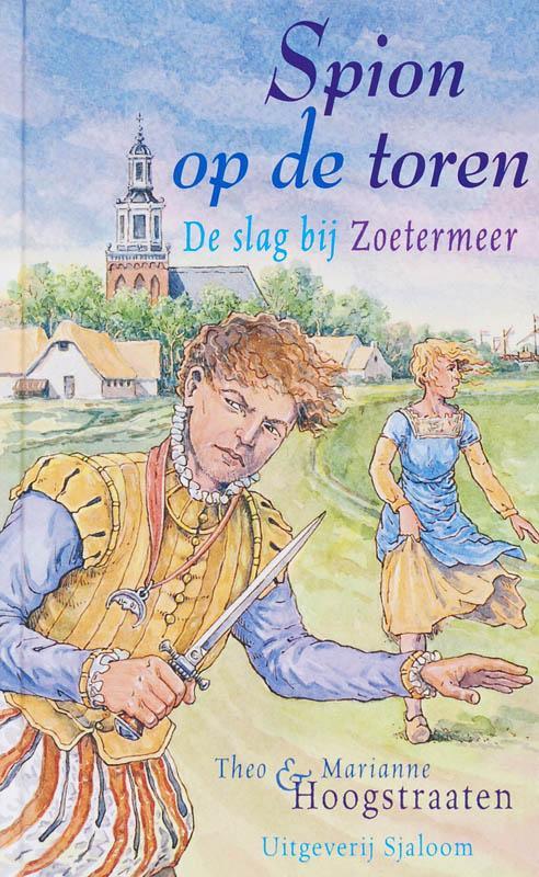Spion op de toren 9789062495399 Theo Hoogstraaten, Boeken, Kinderboeken | Jeugd | 10 tot 12 jaar, Gelezen, Verzenden