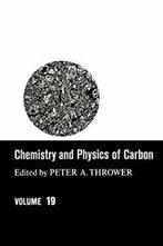 Chemistry & Physics of Carbon: Volume 19. Thrower, Thrower, Thrower, Thrower, Verzenden