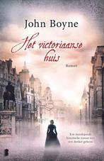 Het victoriaanse huis 9789022583050 John Boyne, Boeken, Verzenden, Gelezen, John Boyne