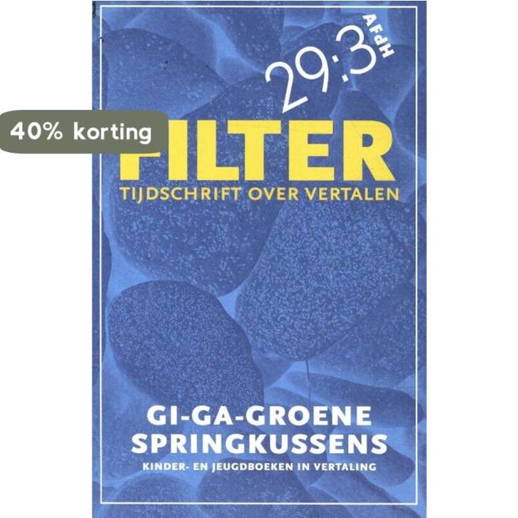 Filter – Tijdschrift over vertalen 29:3 -  Gi-ga-groene, Boeken, Romans, Gelezen, Verzenden