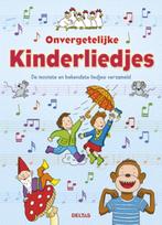 Onvergetelijke kinderliedjes 9789044734485, Boeken, Verzenden, Gelezen