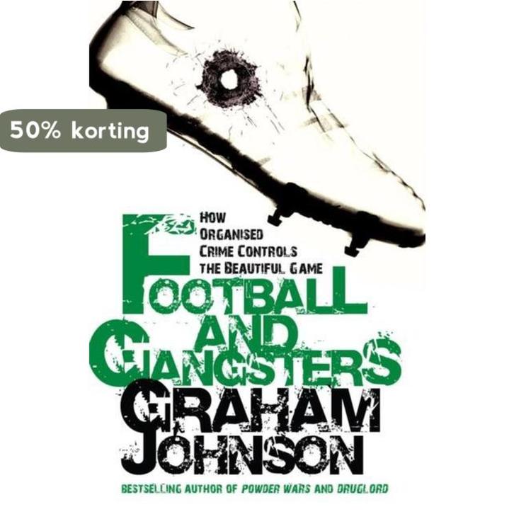 Football and Gangsters 9781845962470 Graham Johnson, Livres, Langue | Anglais, Envoi