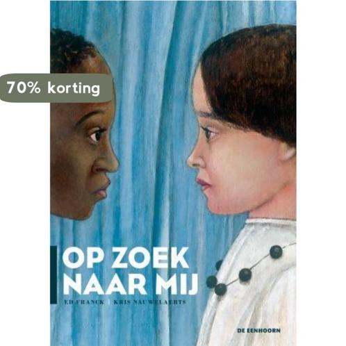 Op zoek naar mij 9789058389022 Ed Franck, Boeken, Overige Boeken, Gelezen, Verzenden