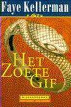 Het zoete gif / Decker & Lazarus / 10 9789022523582, Verzenden, Faye Kellerman
