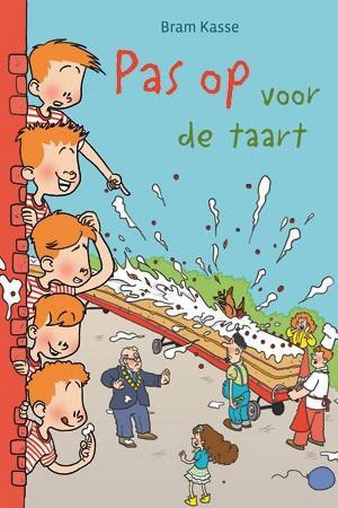 Pas op voor de taart 9789033128431 Bram Kasse, Boeken, Kinderboeken | Kleuters, Gelezen, Verzenden