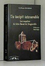 Un incipit introuvable : Les Enquetes de frere Raou...  Book, Livres, Ducoeur, Guillaume, Verzenden