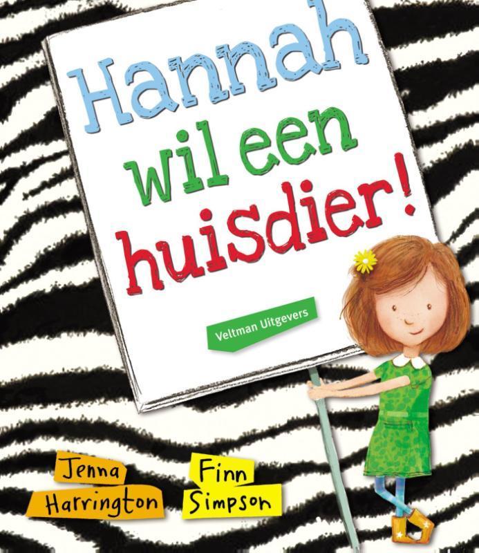 Hannah wil een huisdier! 9789048311460 Jenna Harrington, Boeken, Kinderboeken | Kleuters, Gelezen, Verzenden