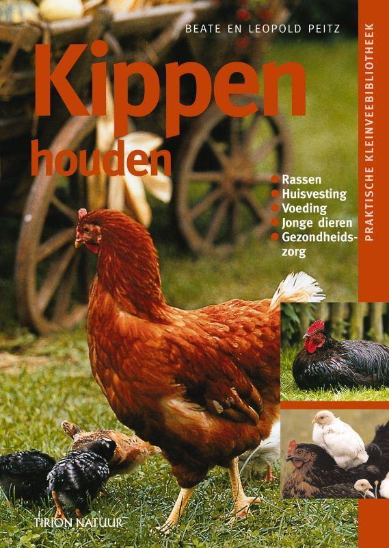 Kippen houden / Praktische Kleinveebibliotheek 9789052105017, Boeken, Hobby en Vrije tijd, Gelezen, Verzenden
