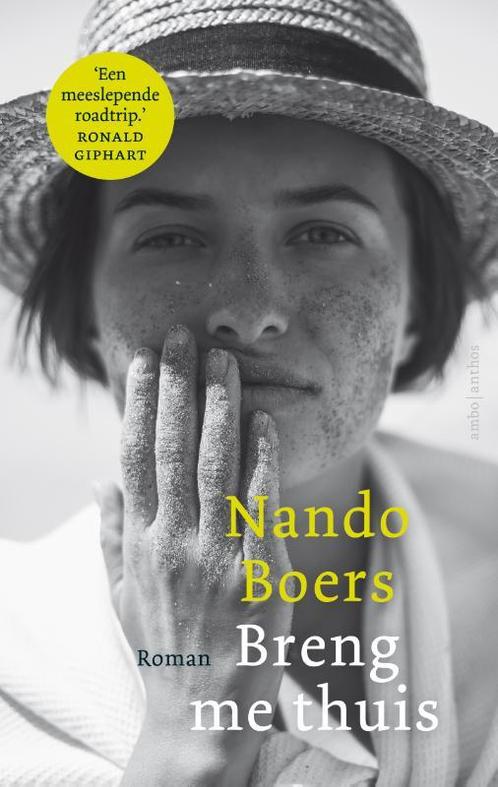 Breng me thuis 9789026354663 Nando Boers, Boeken, Romans, Gelezen, Verzenden