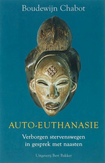 Auto-euthanasie 9789035131613 B.E. Chabot, Verzenden, B.E. Chabot