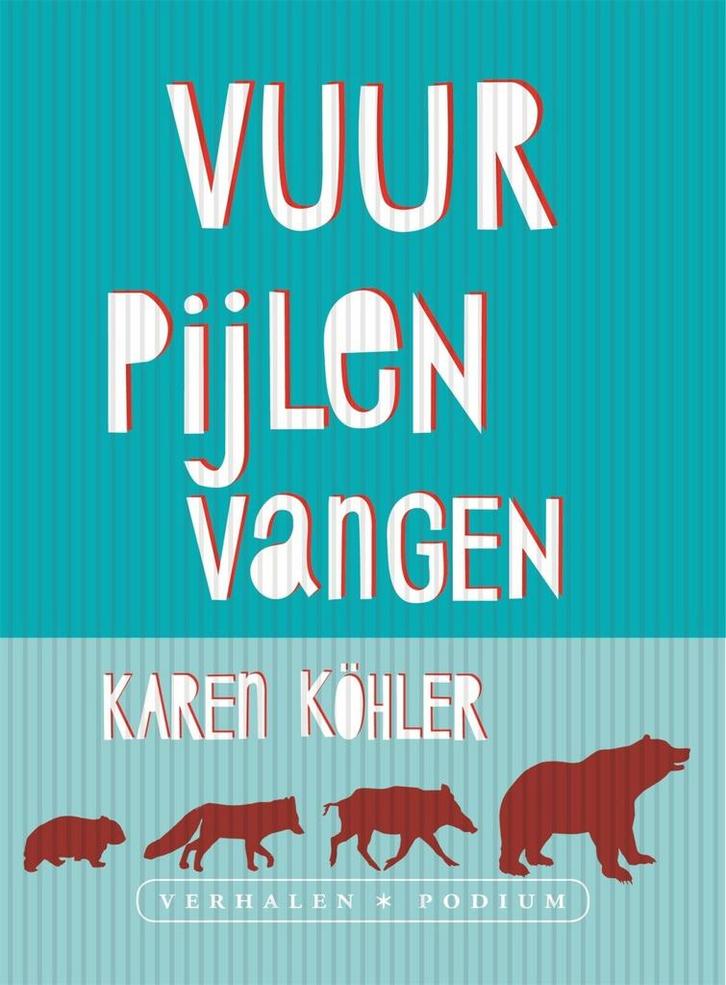 Vuurpijlen vangen (9789057597183, Karen Köhler), Boeken, Romans, Nieuw, Verzenden