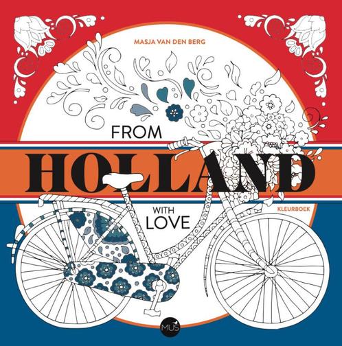 Boek: From Holland with love (z.g.a.n.), Livres, Loisirs & Temps libre, Envoi