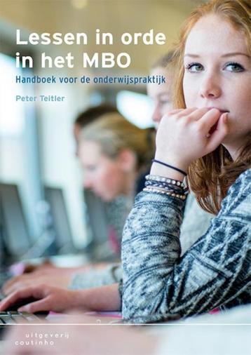Lessen in orde in het mbo 9789046904923 Peter Teitler, Verzenden, Peter Teitler