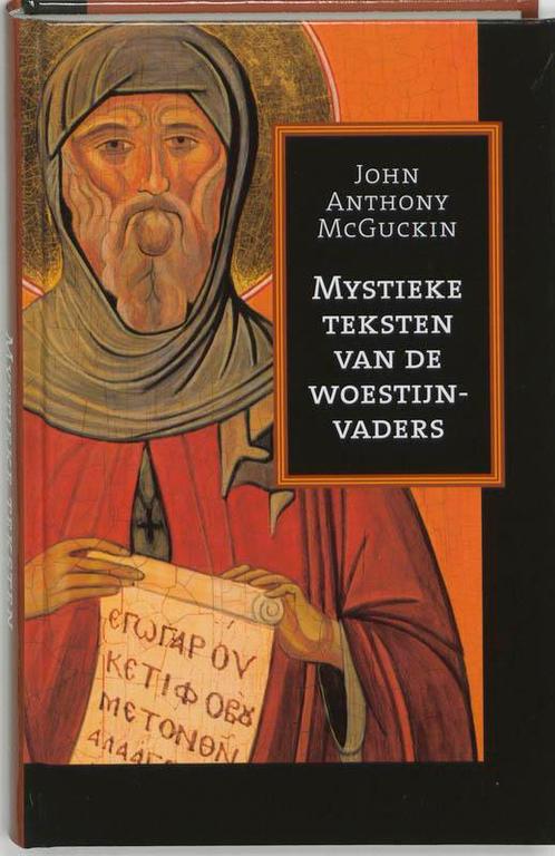 Mystieke teksten van de woestijnvaders 9789020283013, Boeken, Esoterie en Spiritualiteit, Zo goed als nieuw, Verzenden