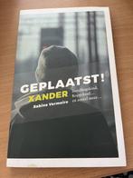 Geplaatst! Xander 9789080126800 Sabine Vermeire, Boeken, Verzenden, Gelezen, Sabine Vermeire