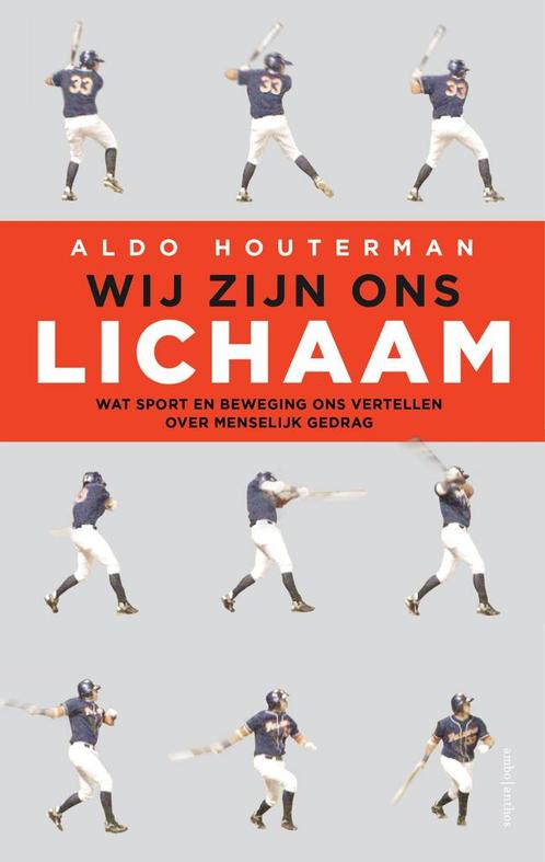 Wij zijn ons lichaam 9789026327384 Aldo Houterman, Boeken, Filosofie, Gelezen, Verzenden