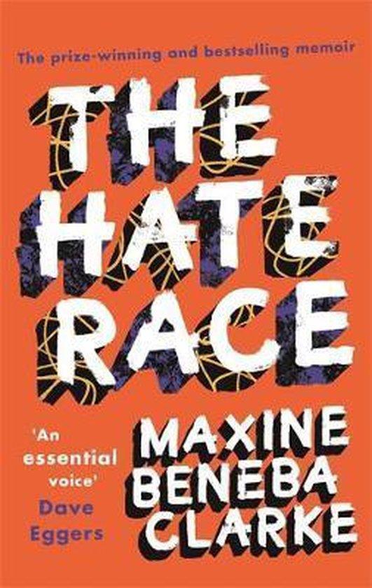 The Hate Race 9781472151520 Maxine Beneba Clarke, Boeken, Taal | Engels, Zo goed als nieuw, Verzenden