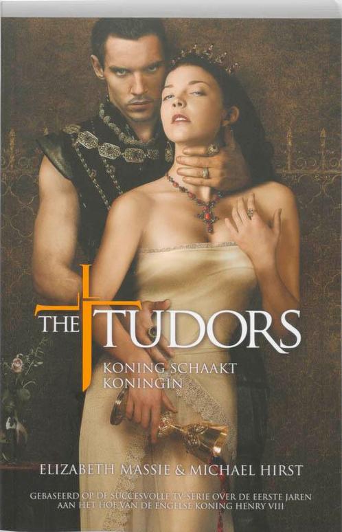 The Tudors 2 koning schaakt koningin 9789061120780, Boeken, Romans, Gelezen, Verzenden