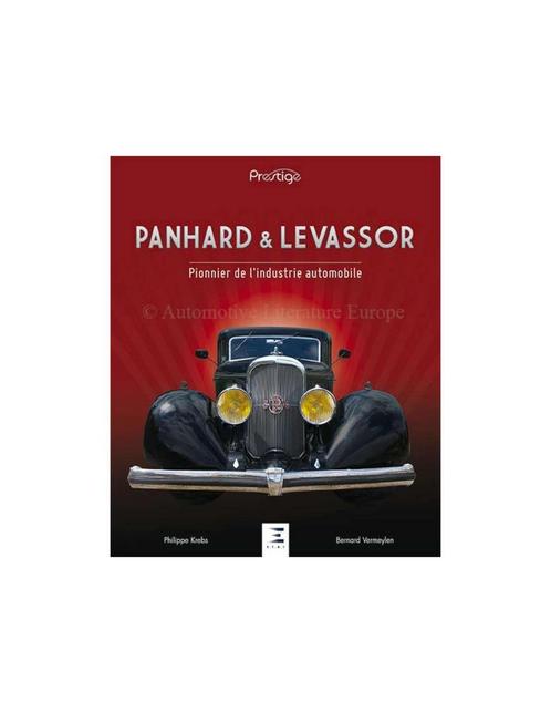 PANHARD & LEVASSOR - PIONNIER DE LINDUSTRIE AUTOMOBILE -, Boeken, Auto's | Boeken