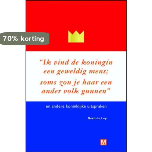 Ik vind de koningin een geweldig mens. Soms zou je haar een, Boeken, Hobby en Vrije tijd, Zo goed als nieuw, Verzenden