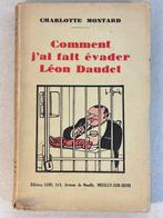 Signé; Charlotte Montard - Comment jai fait évader Léon