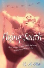 Flying South 9780746073810, Laura Elliott, L. M. Elliott, Verzenden